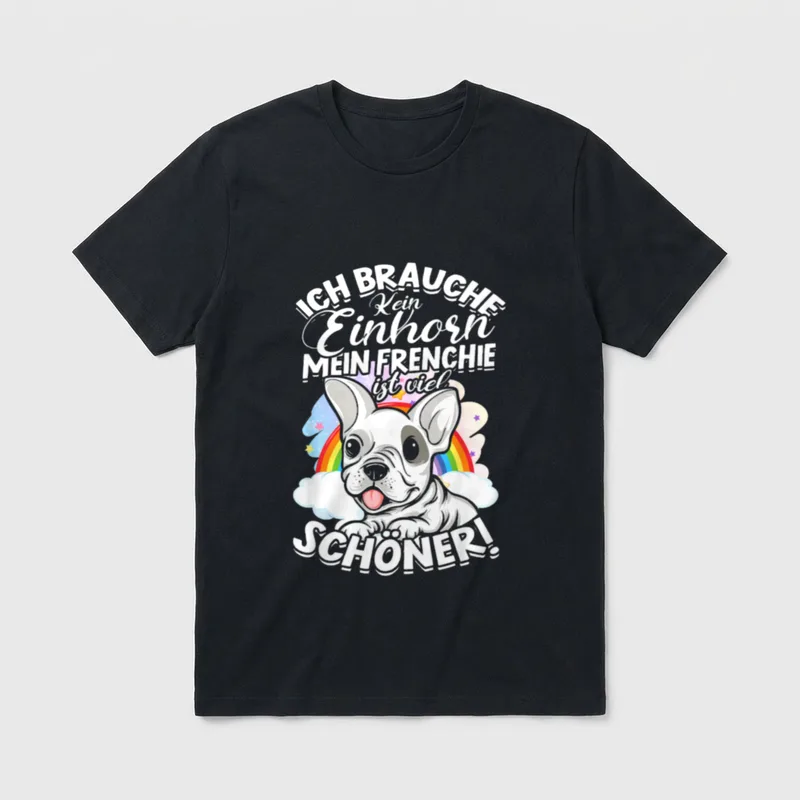 Mein Frenchie Ist Viel T-Shirt – Klassisches T-Shirt in Schwarz