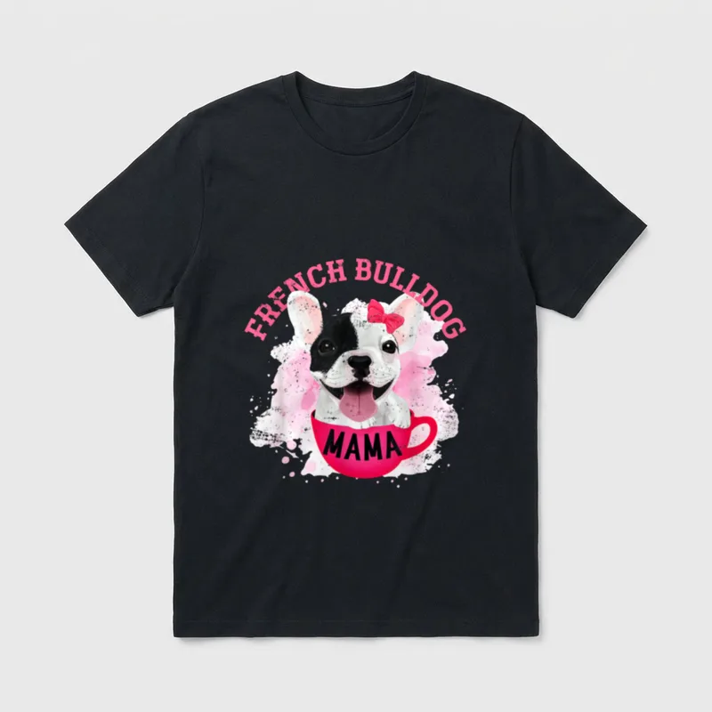 Französische Bulldogge Mama T-Shirt 0169 – Klassisches T-Shirt in Schwarz