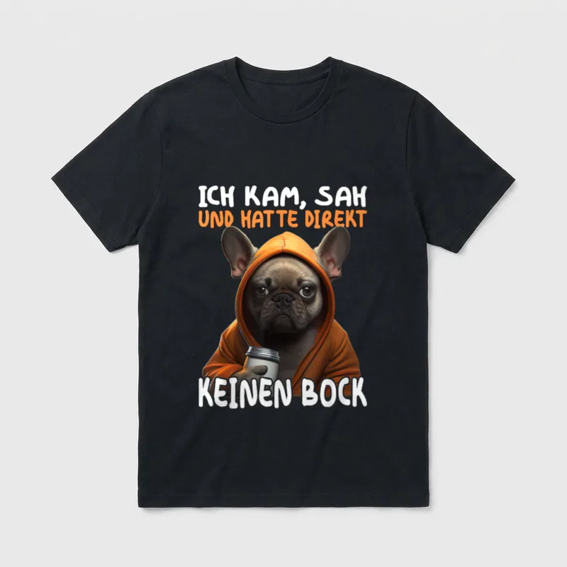 Französische Bulldogge Direkt Keinen T-Shirt – Klassisches T-Shirt in Schwarz