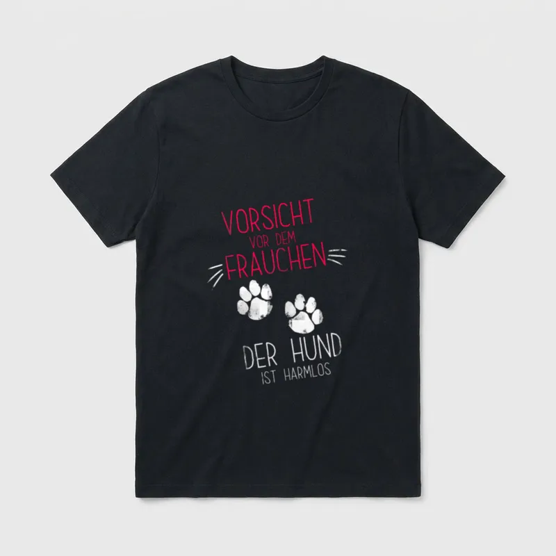 Vorsicht Vor Dem Frauchen T-Shirt – Klassisches T-Shirt in Schwarz