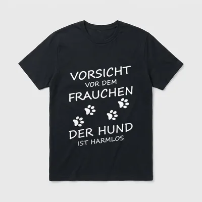 Vorsicht vor dem Frauchen T-Shirt 0017 – Klassisches T-Shirt in Schwarz