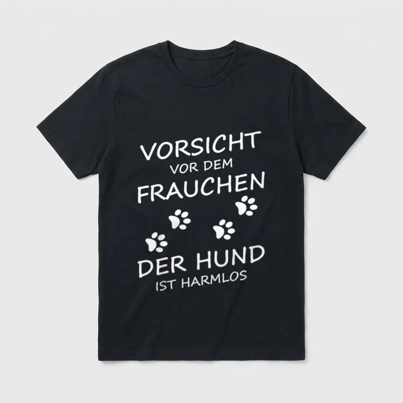 Vorsicht vor dem Frauchen T-Shirt 0017 – Klassisches T-Shirt in Schwarz