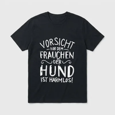 Vorsicht Vor Dem Frauchen T-Shirt – Klassisches T-Shirt in Schwarz