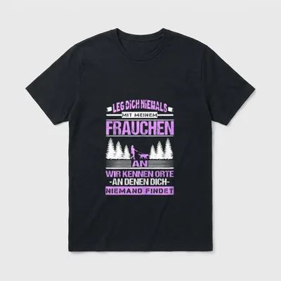 Leg Dich Niemals T-Shirt – Klassisches T-Shirt in Schwarz