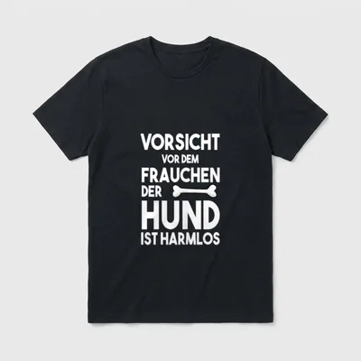 Vorsicht Vor Dem Frauchen T-Shirt 0038 – Klassisches T-Shirt in Schwarz