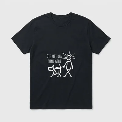 Die mit dem Hund T-Shirt 0058 – Klassisches T-Shirt in Schwarz