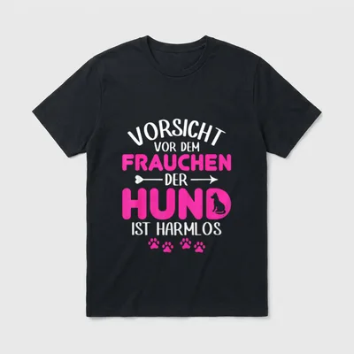 Vorsicht Vor Dem Frauchen T-Shirt 0061 – Klassisches T-Shirt in Schwarz