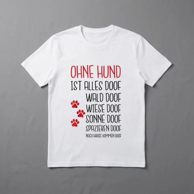 Ohne Hund ist alles T-Shirt 0070 – Klassisches T-Shirt in Schwarz