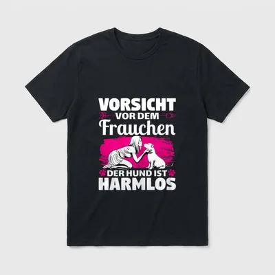 Vorsicht vor dem Frauchen T-Shirt 0091 – Klassisches T-Shirt in Schwarz