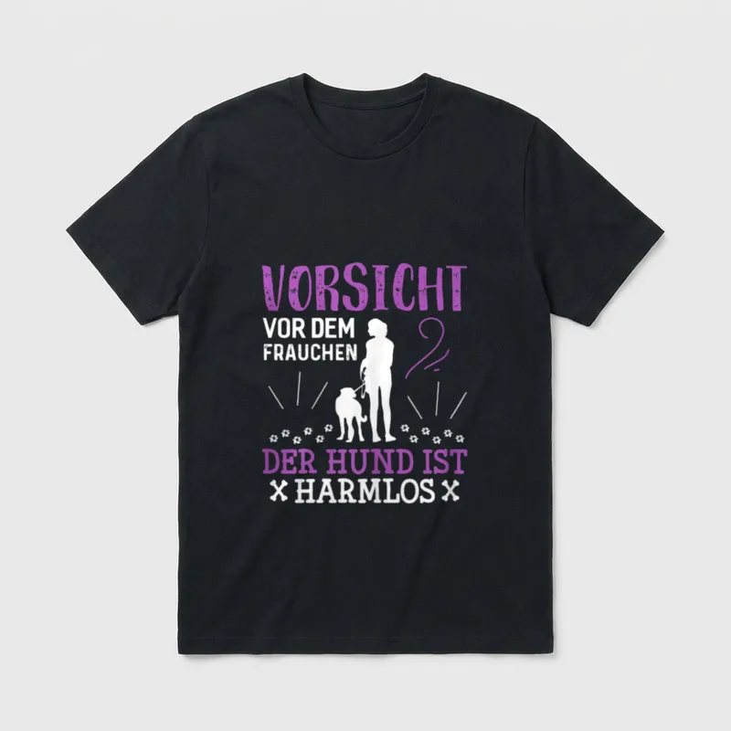Vorsicht Vor Dem Frauchen T-Shirt 0094 – Klassisches T-Shirt in Schwarz