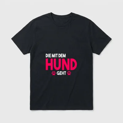 Die mit dem Hund T-Shirt 0098 – Klassisches T-Shirt in Schwarz