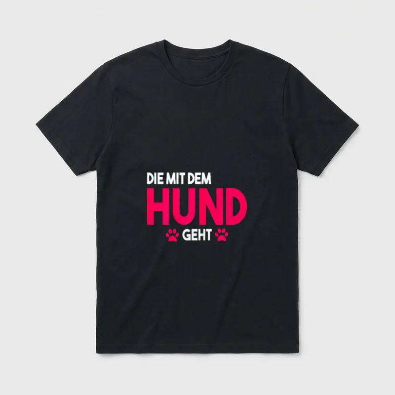 Die mit dem Hund T-Shirt 0098 – Klassisches T-Shirt in Schwarz