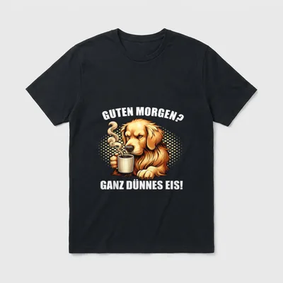 Guten Morgen Ganz dünnes Golden Retriever T-Shirt – Klassisches T-Shirt in Schwarz