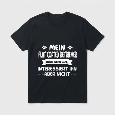 Flat Coated Retriever Lustig T-Shirt – Klassisches T-Shirt in Schwarz