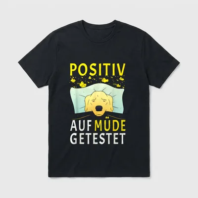 Nachthemd Schlaf. Positiv T-Shirt – Klassisches T-Shirt in Schwarz