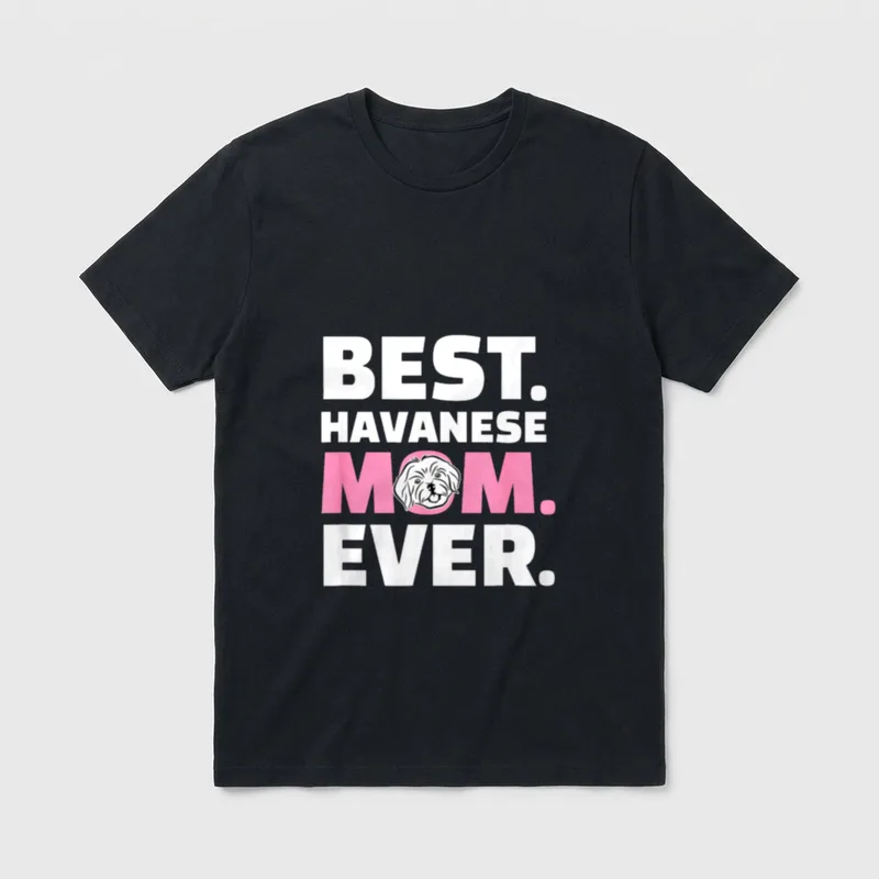 Havaneser Mama Havaneser, Malteser & Co. T-Shirt – Klassisches T-Shirt in Schwarz