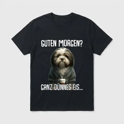 Guten Morgen Ganz Dünnes Havaneser, Malteser & Co. T-Shirt – Klassisches T-Shirt in Schwarz