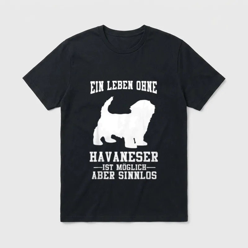 Havaneser Hund Havaneserhalterin T-Shirt – Klassisches T-Shirt in Schwarz