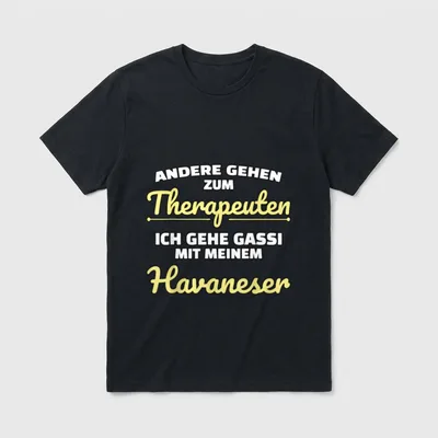 Havaneser lustiger Spruch T-Shirt – Klassisches T-Shirt in Schwarz