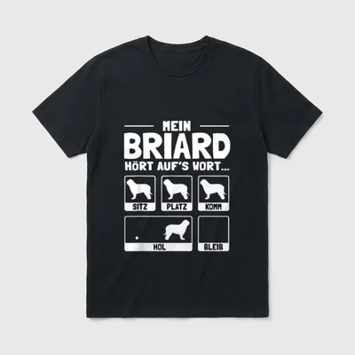 Briard T-Shirt – Mein Briard hört auf's Wort Text mit fünf Hundesilhouetten für Befehle – Klassisches T-Shirt in Schwarz