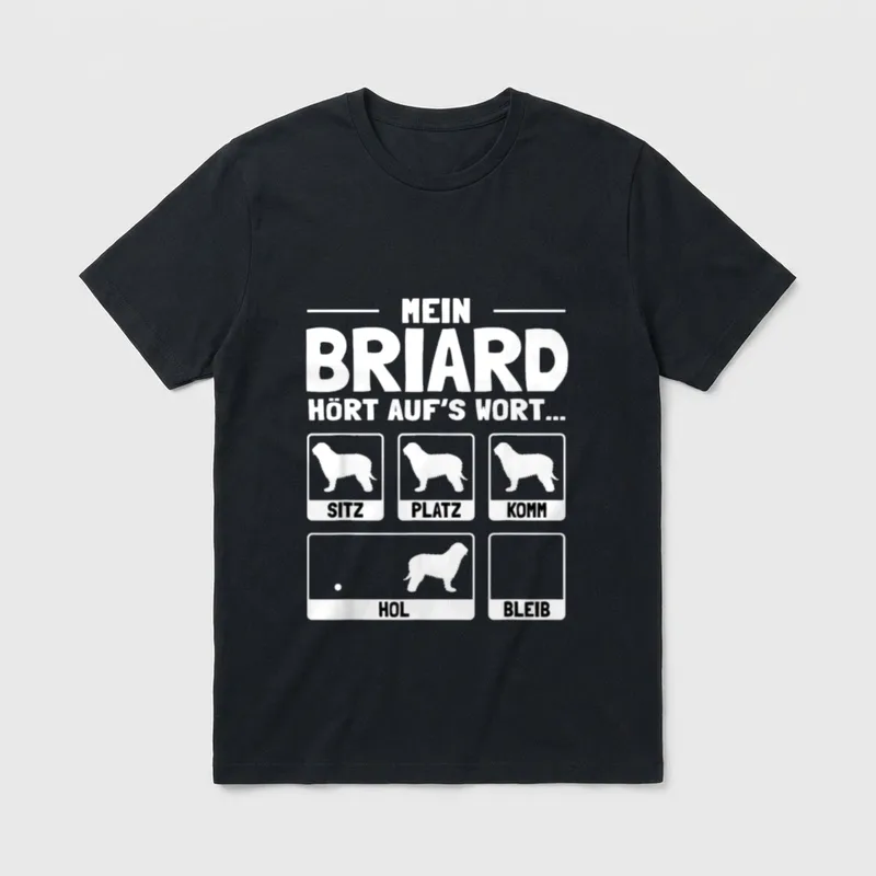 Briard T-Shirt – Mein Briard hört auf's Wort Text mit fünf Hundesilhouetten für Befehle – Klassisches T-Shirt in Schwarz