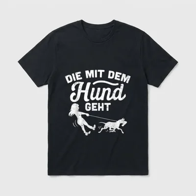 Die Mit Dem Hund Geht Frauchen T-Shirt – Klassisches T-Shirt in Schwarz