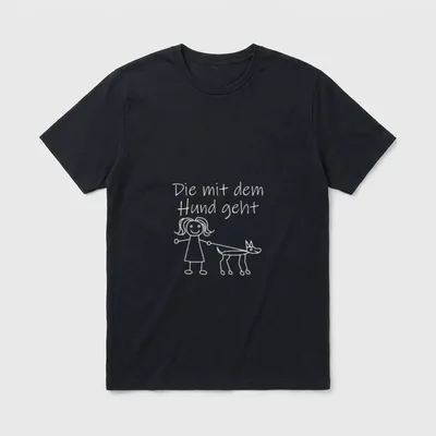 Die mit dem Hund geht T-Shirt – Klassisches T-Shirt in Schwarz