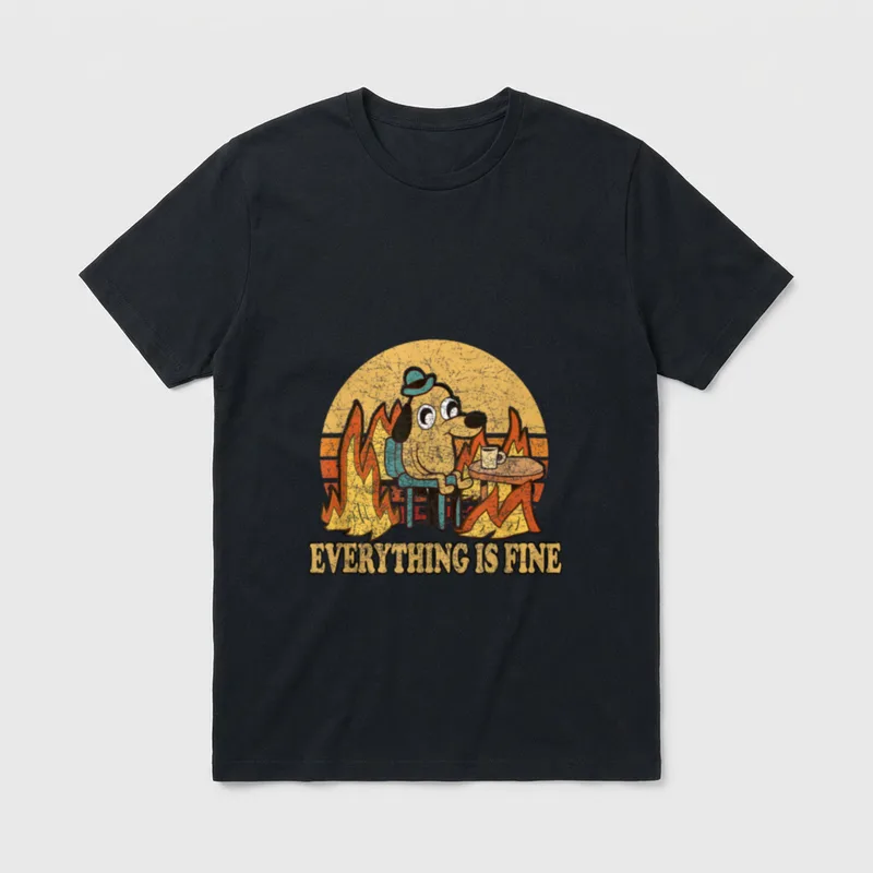Everything is Fine Dog T-Shirt – Klassisches T-Shirt in Schwarz