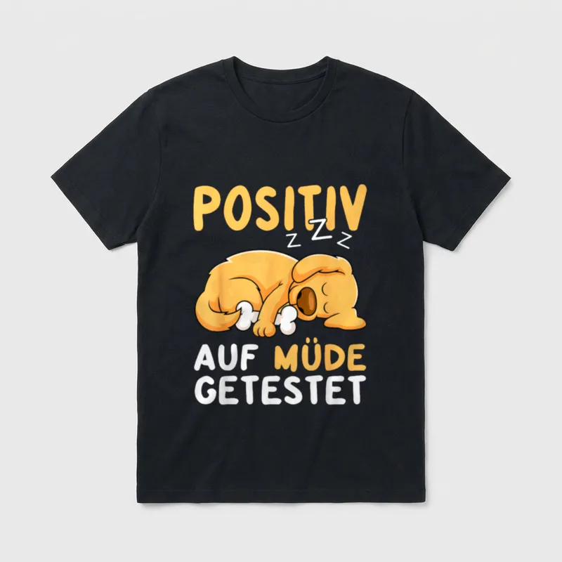 Positiv Auf Müde Getestet T-Shirt – Klassisches T-Shirt in Schwarz