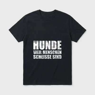 Hunde weil Menschen scheisse T-Shirt – Klassisches T-Shirt in Schwarz