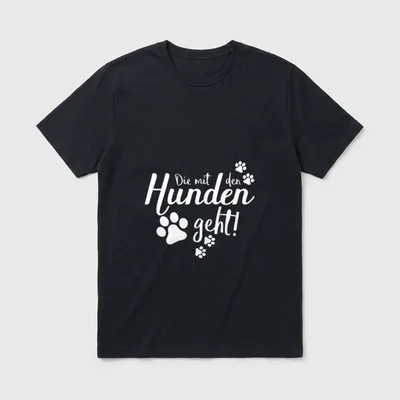 Die mit den Hunden Lustige Hundesprüche T-Shirt – Klassisches T-Shirt in Schwarz