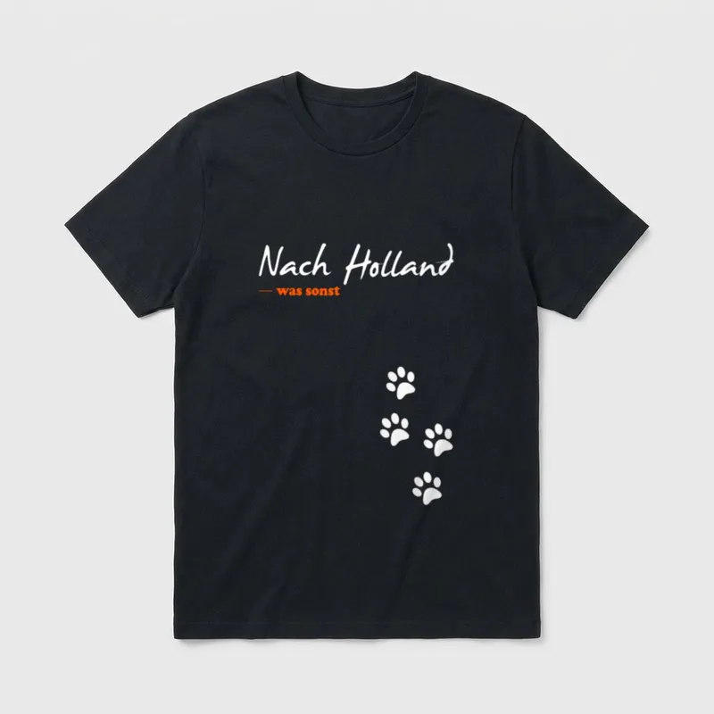 Nach Holland was sonst T-Shirt – Klassisches T-Shirt in Schwarz