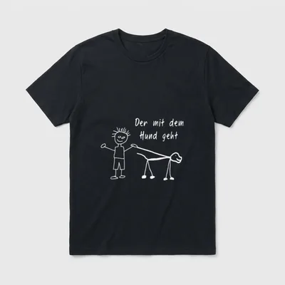 Der mit dem Hund T-Shirt 0097 – Strichmännchen hält Leine, Text: Der mit dem Hund geht – Klassisches T-Shirt in Schwarz