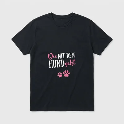 Die mit dem Hund T-Shirt 0123 – Klassisches T-Shirt in Schwarz