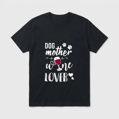 Dog Mother Wine Lover T-Shirt – Klassisches T-Shirt in Schwarz