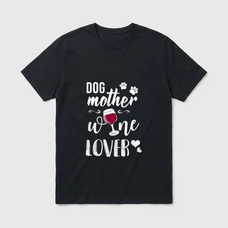 Dog Mother Wine Lover T-Shirt – Klassisches T-Shirt in Schwarz