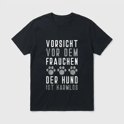 Vorsicht Vor Dem Frauchen T-Shirt 0130 – Klassisches T-Shirt in Schwarz