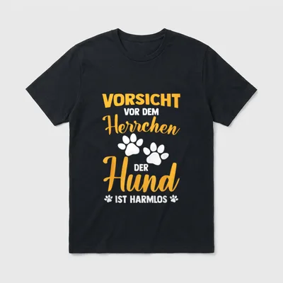 Hundebesitzer Vorsicht Vor T-Shirt – Klassisches T-Shirt in Schwarz