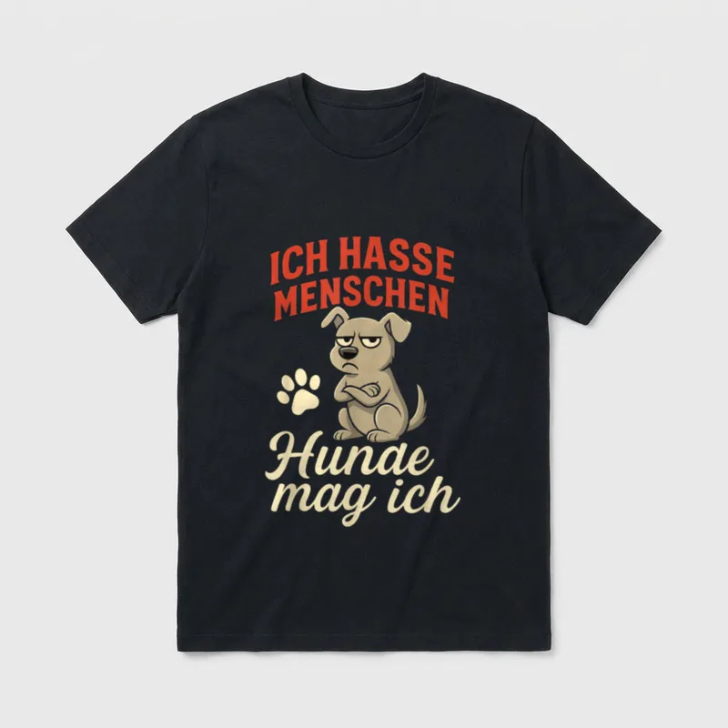 Ich Hasse Menschen Hunde T-Shirt – Klassisches T-Shirt in Schwarz