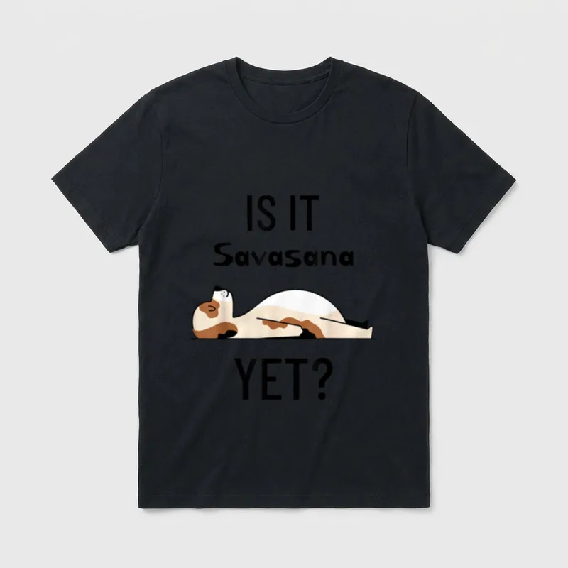 Is It Savasana Yet? T-Shirt – Klassisches T-Shirt in Schwarz