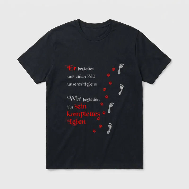 Hundespruch mit Pfotenabdruck T-Shirt – Klassisches T-Shirt in Schwarz