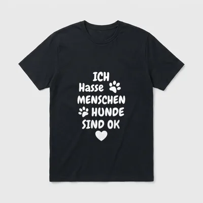 Ich Hasse Menschen Hunde Sind T-Shirt – Klassisches T-Shirt in Schwarz