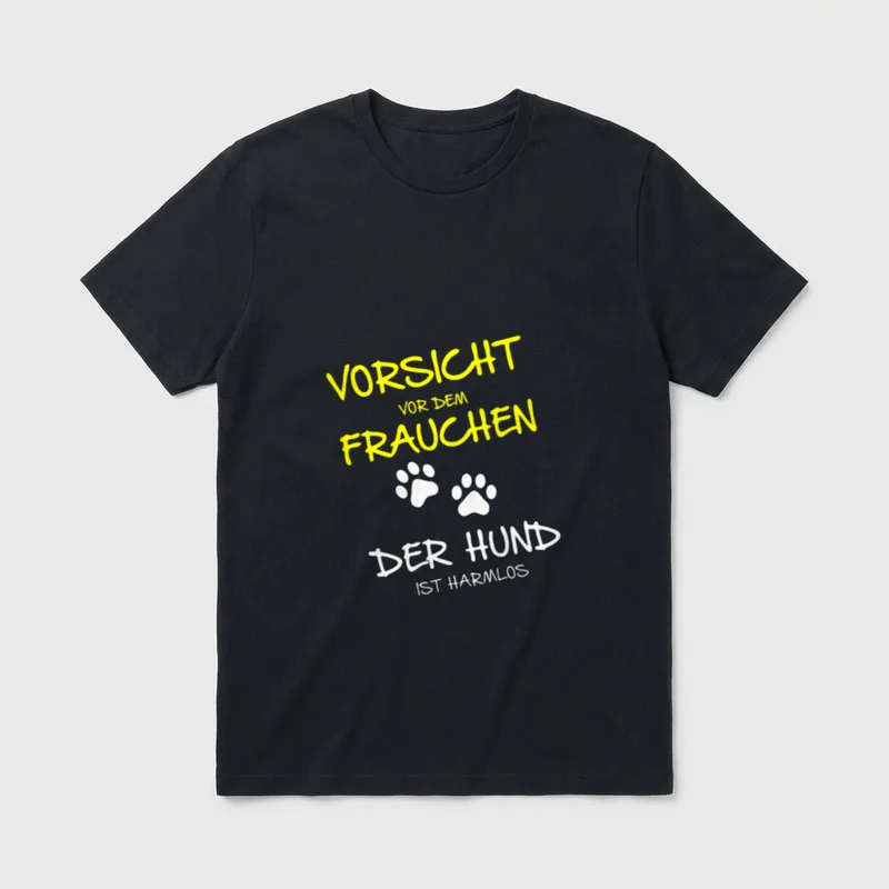 Vorsicht vor dem Frauchen T-Shirt 0274 – Klassisches T-Shirt in Schwarz