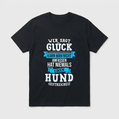 Wer Sagt Glück Kann T-Shirt – Klassisches T-Shirt in Schwarz
