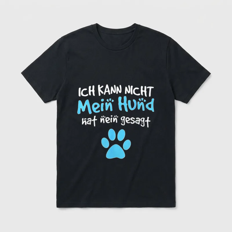 Hund Lustiger Spruch Hunde Sprüche T-Shirt – Klassisches T-Shirt in Schwarz