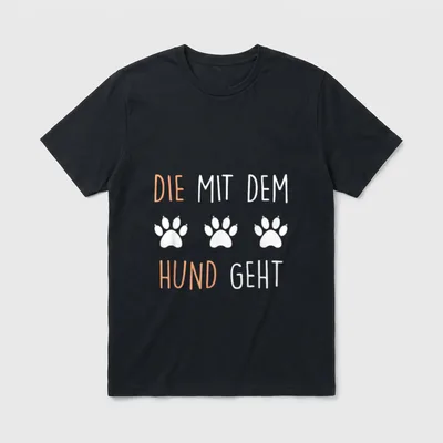 Die mit dem Hund T-Shirt 0320 – Klassisches T-Shirt in Schwarz