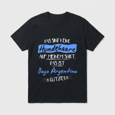 Das sind keine Hundehaare T-Shirt 0330 – Klassisches T-Shirt in Schwarz