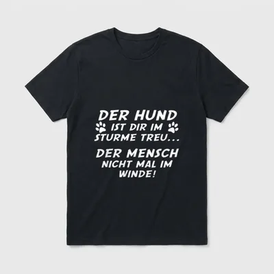 Der Hund ist dir T-Shirt – Weißer Schriftzug mit Pfotenabdrücken auf grauem Hintergrund – Klassisches T-Shirt in Schwarz