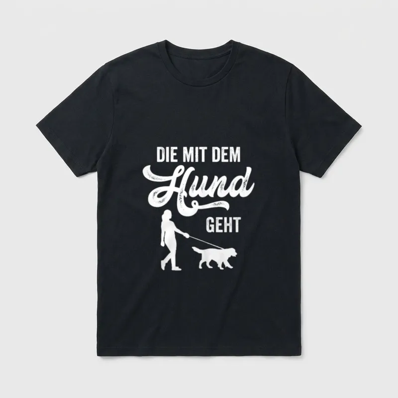 Das mit dem Hund T-Shirt 0424 – Klassisches T-Shirt in Schwarz