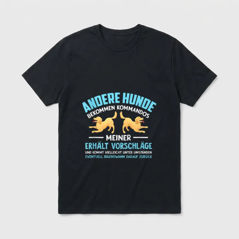 Andere Hunde bekommen Kommandos T-Shirt – Klassisches T-Shirt in Schwarz